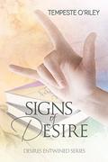 Signs of Desire (Desires Entwined #4) by Tempeste O'Riley