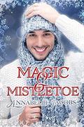 Magic & Mistletoe by Annabelle Jacobs