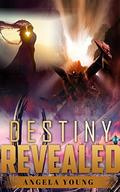 Destiny Revealed by Angela Young