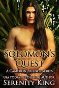 Solomon's Quest  (Cameron Friends Series) by Serenity King