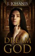 Dream God (S-Gods #2) by J. Johanis