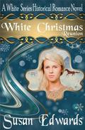 White Christmas-A Reunion (White #12) by Susan Edwards