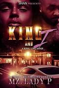 King and I: A Royal Love Affair by Mz. Lady P