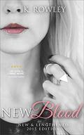 New Blood (New Blood Series #1) by K. Rowley
