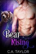 Bear Rising (Best Mates #1) by C.A. Taylor