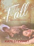 The Fall (The Reluctant Romantics #1) by Edee M Fallon