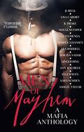 Men of Mayhem by Amy Rachiele