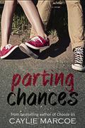 Parting Chances (Fighting Chance, #1) by Caylie Marcoe