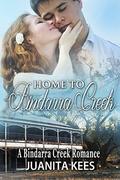 Home to Bindarra Creek (A Bindarra Creek Romance #6) by Belinda Holmes
