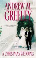 A Christmas Wedding (Family Saga #4) by Andrew M. Greeley