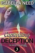 Captivating Deception (Deception #3) by Isabella Need