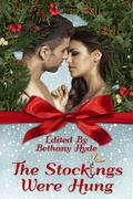 The Stockings Were Hung (Hot Holiday Reads #3) by Wendy Qualls