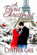 A Paris Christmas by Cynthia Gail