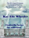 Cinderella Series by Kathy L. Wheeler