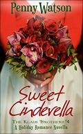Sweet Cinderella (Klaus Brothers #4) by Penny Watson