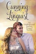 Cunning Linguist (Underground Sorority  #0.5) by Rachel Shane
