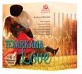 Texarkana Love: 6 Contemporary Romances by Kathryn Brocato