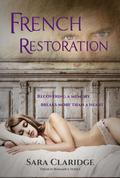 French Restoration (French Romance, #2) by Sara Claridge
