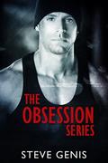The Complete Obsession Series (The Obsession #4) by Steve Genis