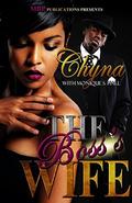 Boss Wife by Monique S Hall