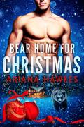 Bear Home for Christmas: BBW Holiday Paranormal Bear Shifter Romance by Ariana Hawkes