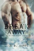 Break Away by Lisa B. Kamps