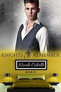 Knights to Remember: Book 10 (Knights to Remember #10) by Nicole Colville