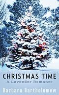 Christmas Time (Lavender, Texas #5.5) by Barbara Bartholomew