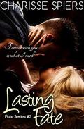Lasting Fate by Charisse Spiers