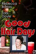Good Hair Days by Rebecca Barray