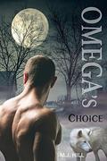 Omega's Choice by M.J. Hill
