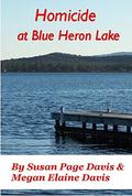 Homicide at Blue Heron Lake (Mainely Mysteries #1) by Megan Elaine Davis