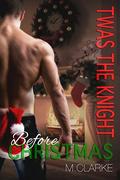 Twas The Knight Before Christmas (Something Great #6) by Laura Hidalgo