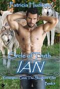 IAN: Circle of Truth (Kensington Cove #5) by Patricia Hudson