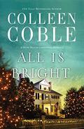 All Is Bright (Hope Beach) by Colleen Coble