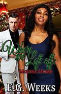 Moving Home (Where We Left Off #2) by E.G. Weeks