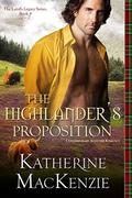 The Highlander's Proposition (The Laird's Legacy #4) by Katherine Mackenzie