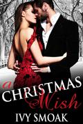 A Christmas Wish by Ivy Smoak