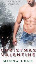Christmas Valentine: A Panther Shifter Romance by Minna Lune