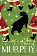 Cat Coming Home (Joe Grey #16) by Shirley Rousseau Murphy