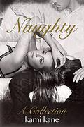 Naughty, a Romance Collection by Tawny Taylor