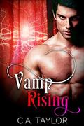 Vamp Rising (Best Mates #2) by C.A. Taylor