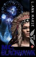 MC: Blackhawk by L. Ann Marie