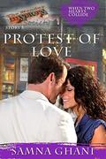 Protest of Love (The Monday Mystery Society #5) by Samna Ghani