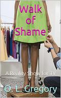 Walk of Shame by O.L. Gregory