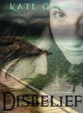 Disbelief (Michaela & Trisha #4) by Kate Genet