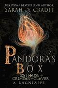 Pandora's Box: A Crimson & Clover Lagniappe  (The House of Crimson & Clover) by Tara Shaner