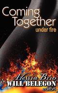 Coming Together Under Fire by Will Belegon