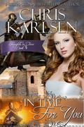In Time for You (Knights in Time #4) by Chris Karlsen