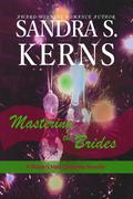 Mastering the Brides by Sandra S. Kerns